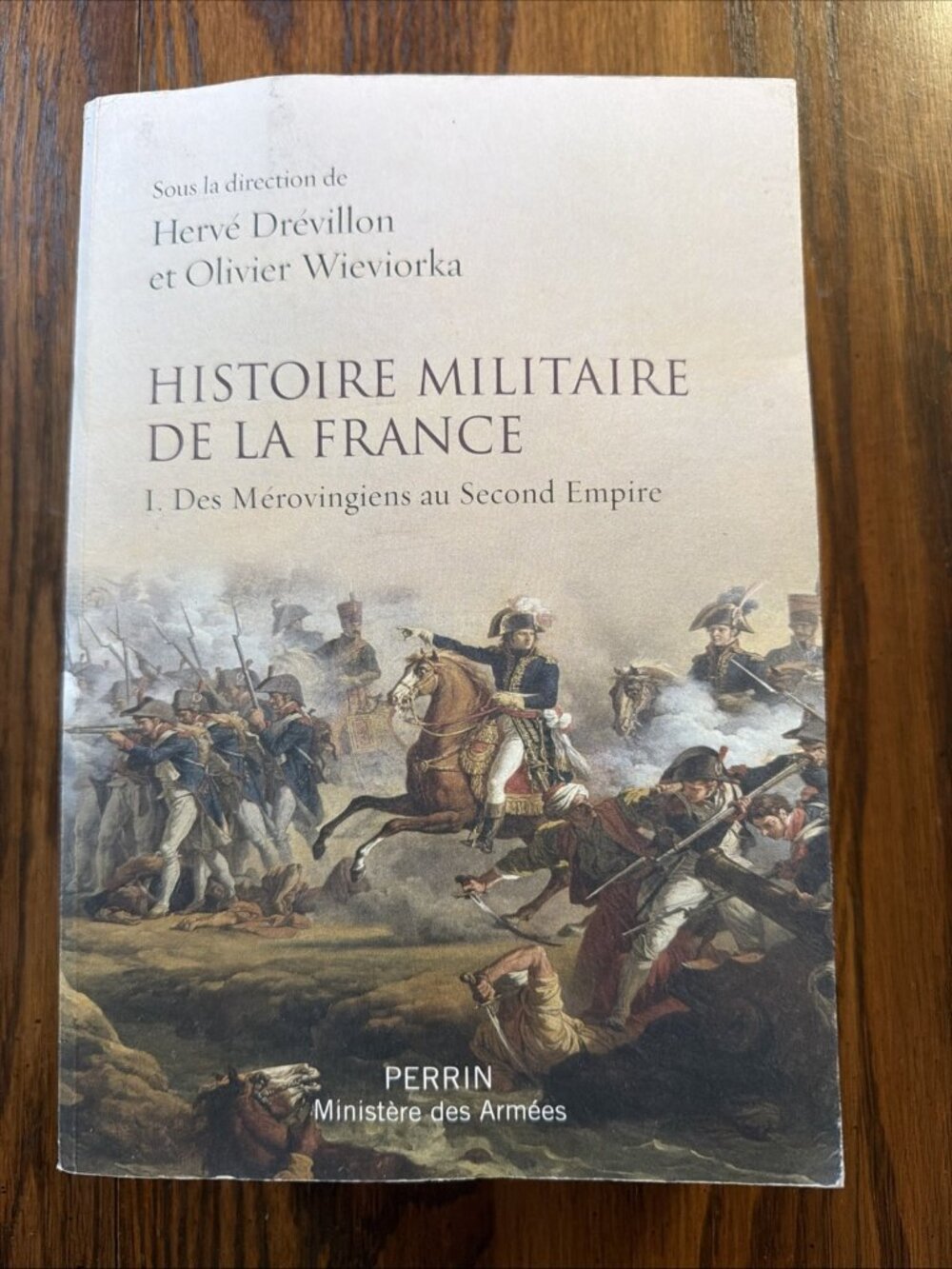 Histoire militaire de la France, Tome 1: Des Mérovingiens au Second Empire. Wiev